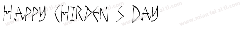 Happy chirden’s Day字体转换
